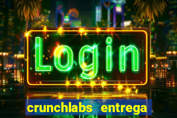 crunchlabs entrega no brasil